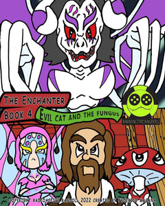 The Enchanter Book 4: Evil Cat and The Fungus